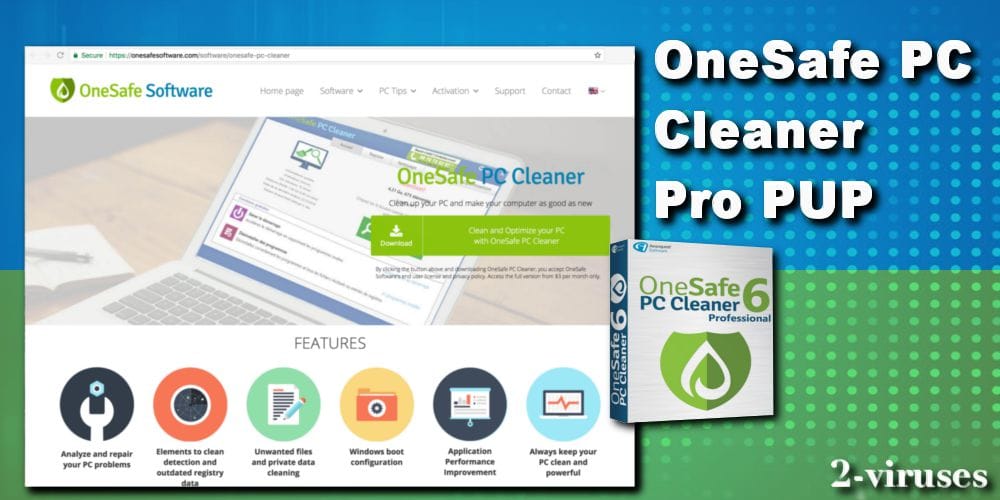OneSafe PC Cleaner aplicación gratuita perjudica su PC. ¿Cómo deshacerse de  PC Cleaner OneSafe?